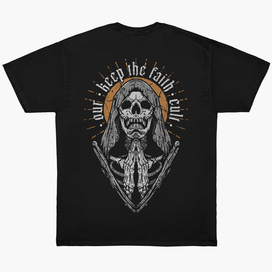KEEP THE FAITH - tričko s potiskem | Our Cult Apparel
