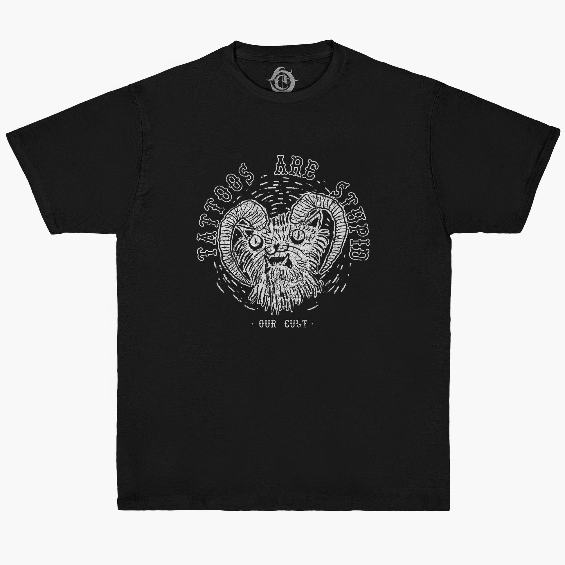 TATOOS ARE STUPID - tričko s potiskem | Our Cult Apparel